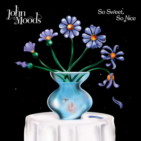 John Moods — So Sweet, So Nice