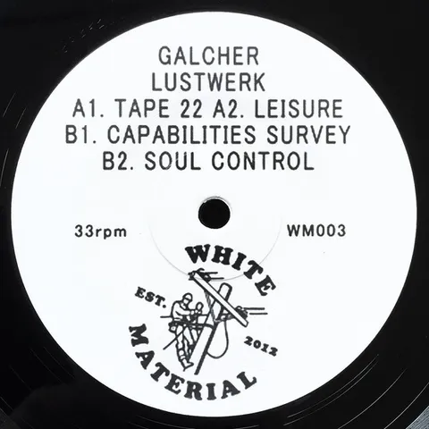 Galcher Lustwerk — Tape 22